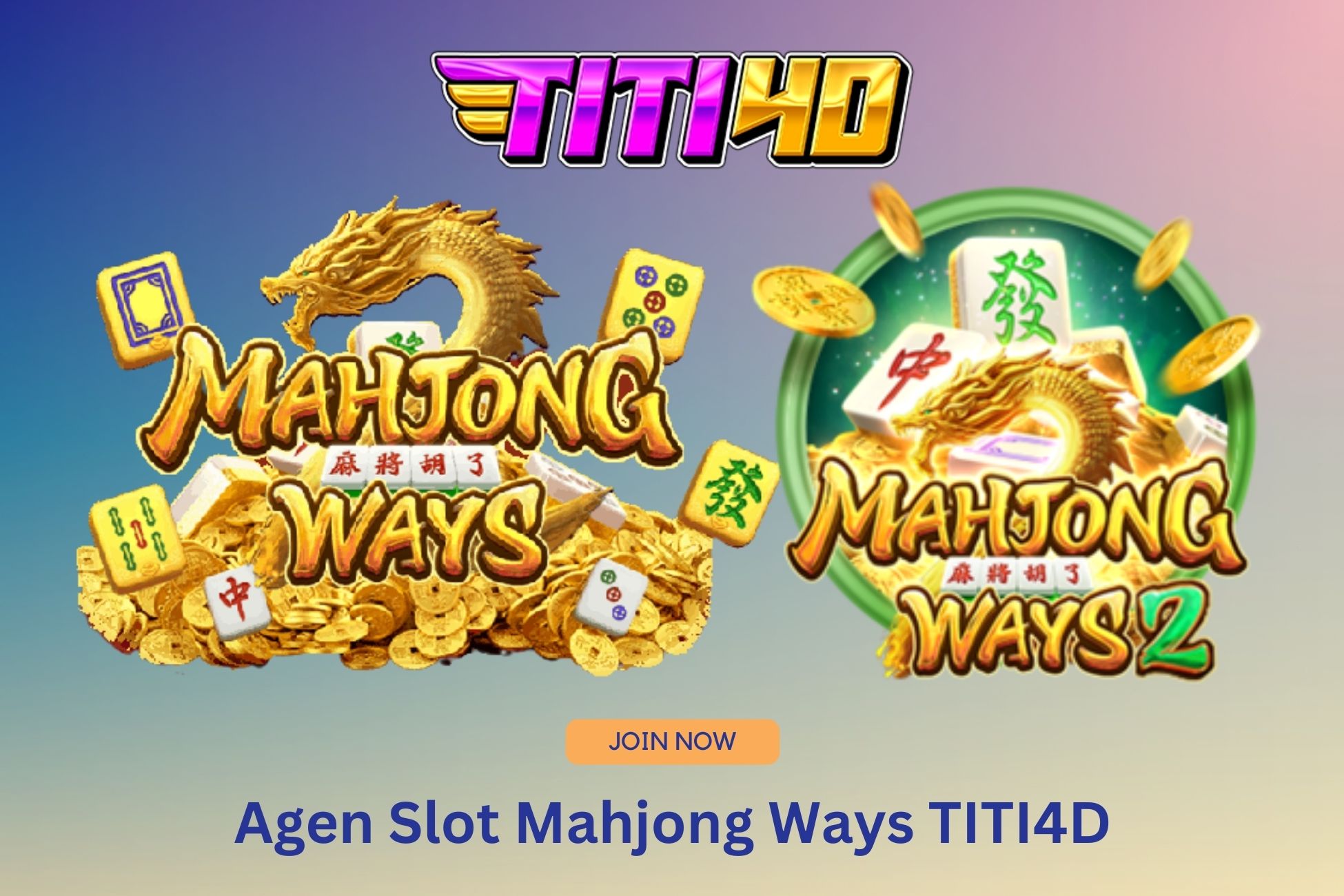 Agen Slot Mahjong Ways TITI4D