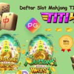 Daftar Slot Mahjong TITI4D