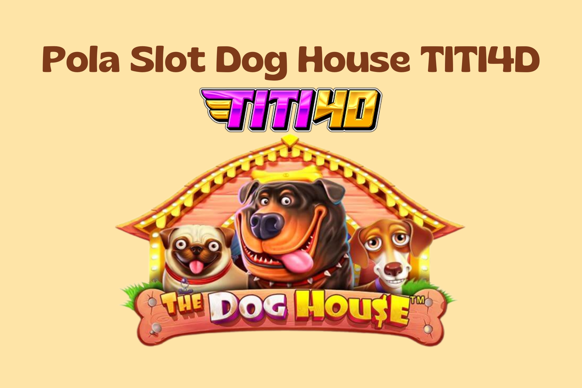 Pola Slot Dog House TITI4D